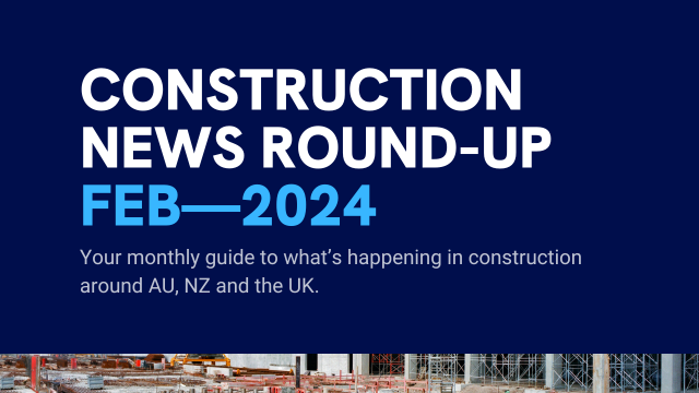 Construction News Round-Up - February 2024