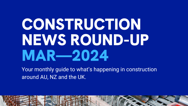 Construction News Round-Up - March 2024