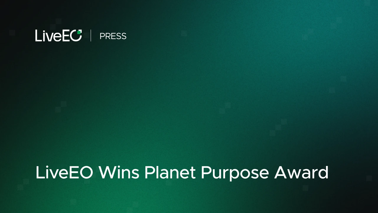 LiveEO wins Planet Purpose Award