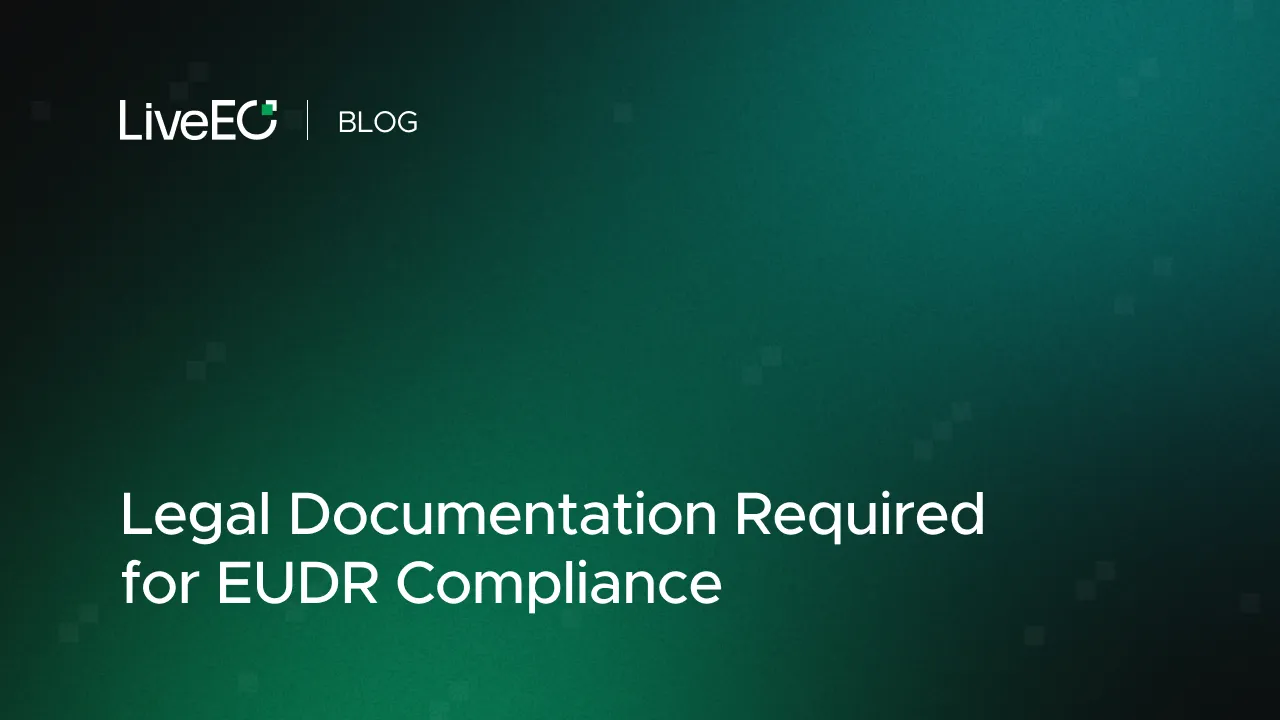 Legal Documentation Required for EUDR Compliance