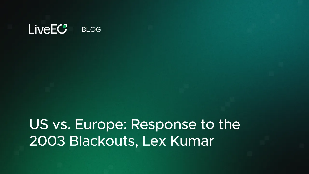 21 | US vs. Europe: Response to the 2003 Blackouts, Lex Kumar