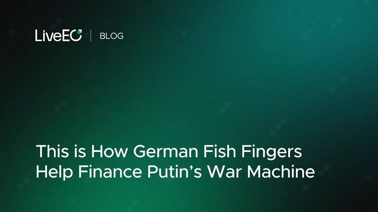 This is How German Fish Fingers Help Finance Putin’s War Machine
