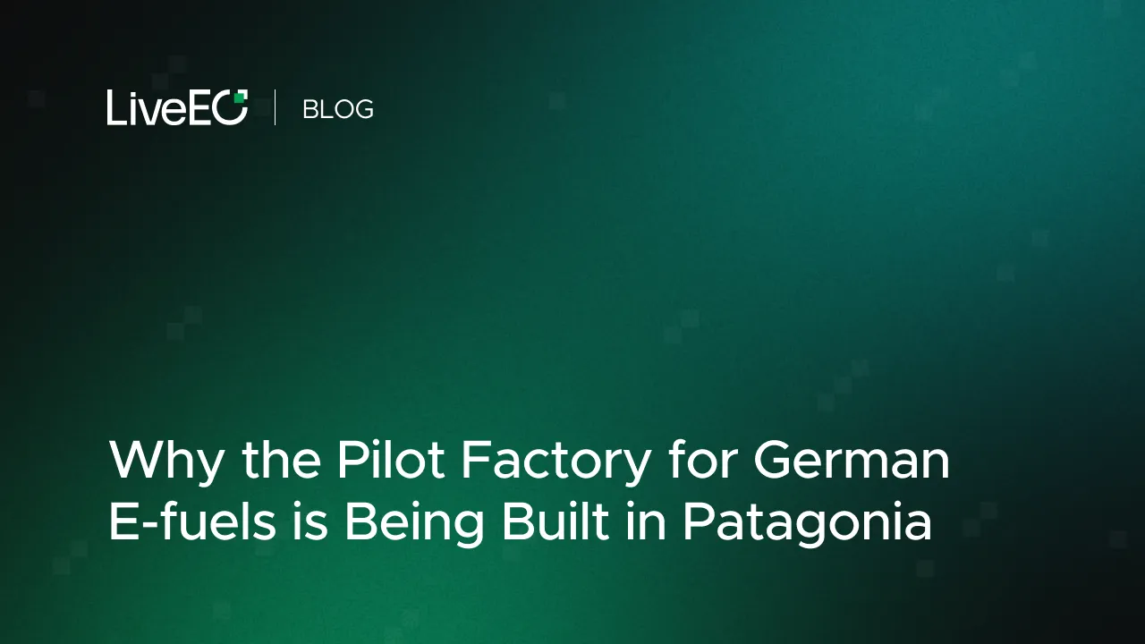 Why the Pilot Factory for German E-fuels is Being Built in Patagonia