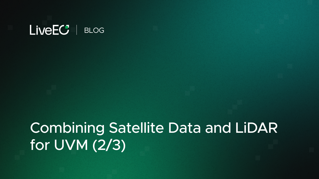 Combining Satellite Data and LiDAR for UVM (pt 2/3)