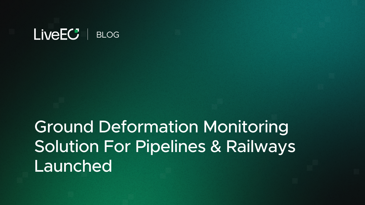 Ground Deformation Monitoring Solution For Pipelines & Railways Launched
