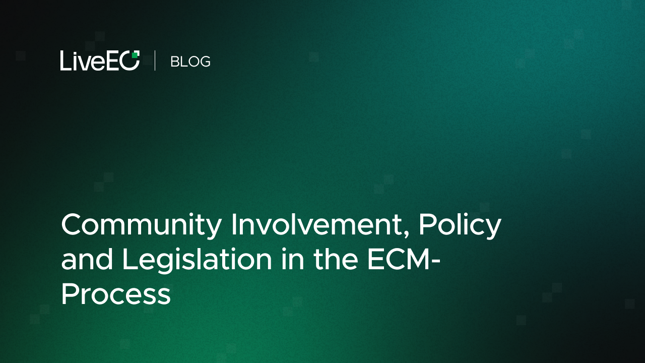 Community Involvement, Policy and Legislation in the ECM-Process