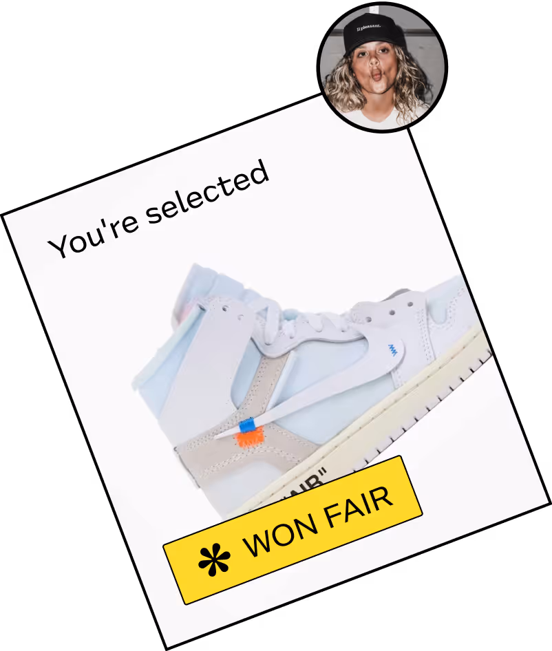 Off-white Jordan 1 sneaker displayed with text 'You're selected' and a yellow badge stating 'WON FAIR', plus a circular photo of a woman making a playful face wearing a black hat.