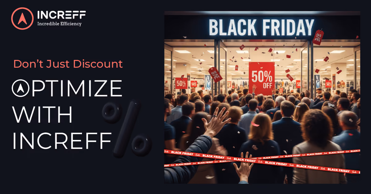Don't Just Discount: How to Use Increff’s Markdown Optimization for Black Friday Pricing