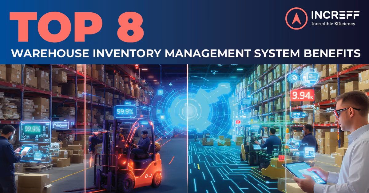Top 8 Warehouse Inventory Management System Benefits for Retailers
