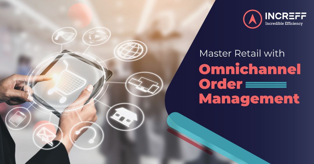 Omnichannel Order Management for Retail Growth
