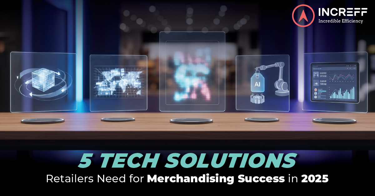 5 Tech Solutions Retailers Need for Merchandising Success in 2025