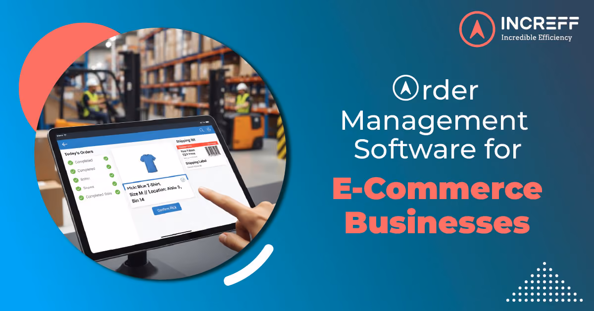 Order Management Software for E-commerce Businesses