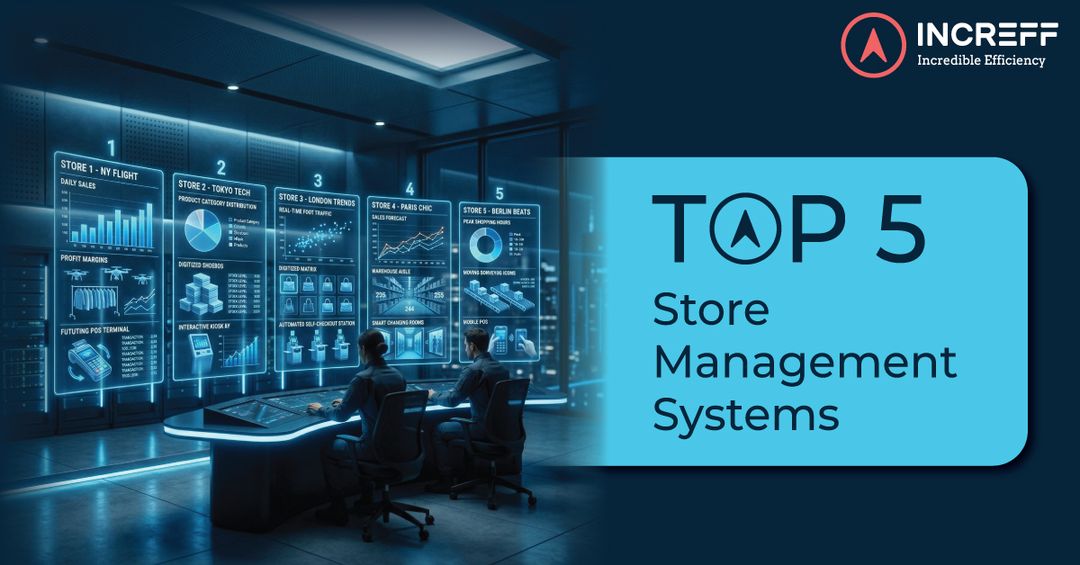 Top Store Management Systems for Merchandising Solutions | Increff