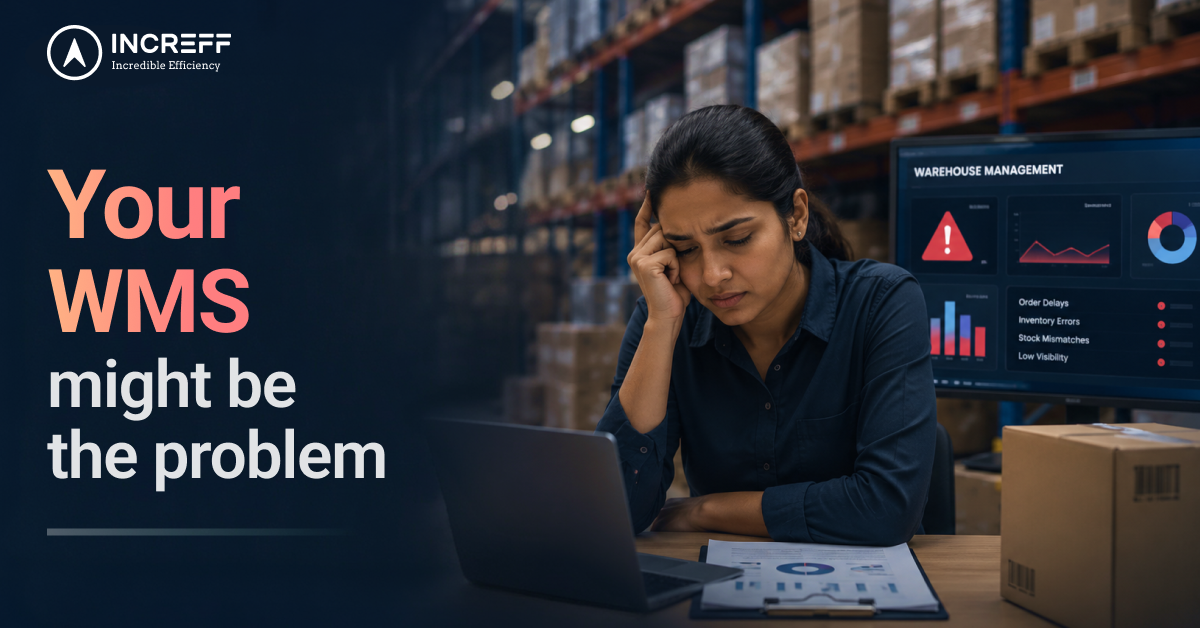 7 Signs You Need a New WMS