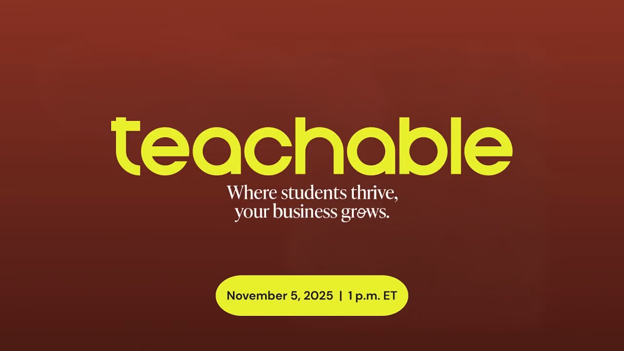 Teachable logo with slogan 'Where students thrive, your business grows' and event date November 5, 2025, 1 p.m. ET.