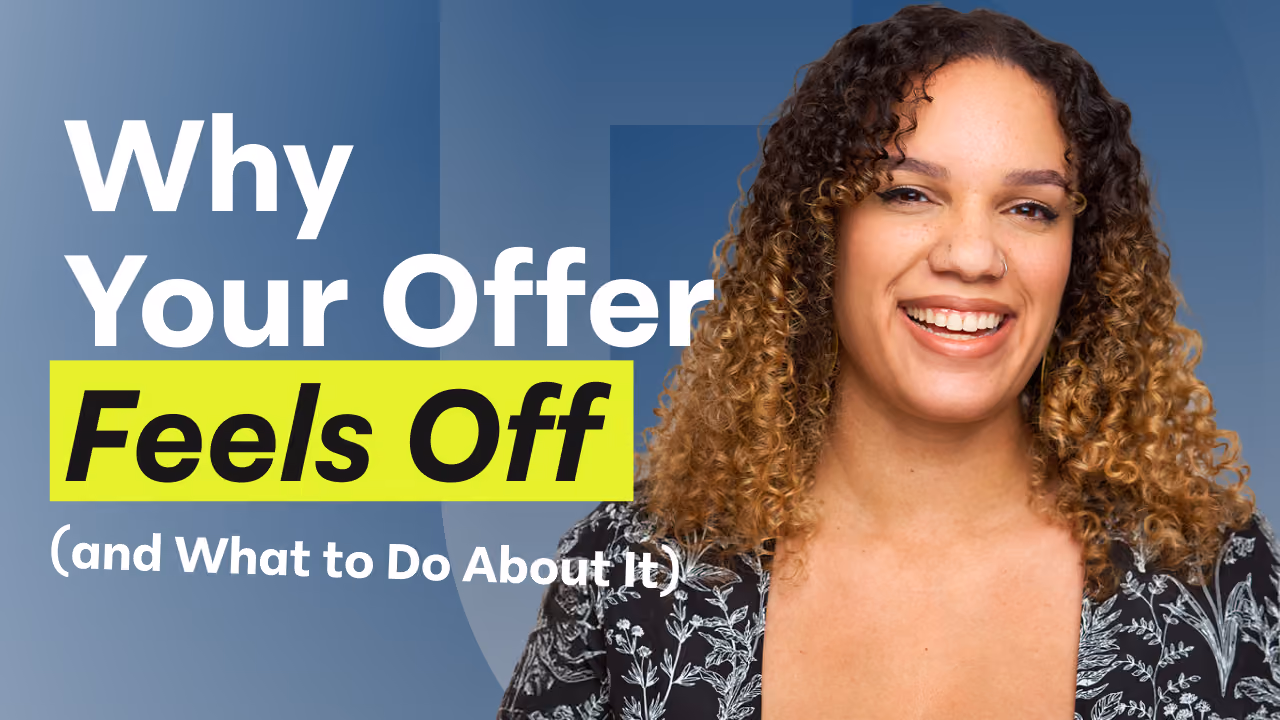 Smiling woman with curly hair next to text: Why Your Offer Feels Off and What to Do About It.