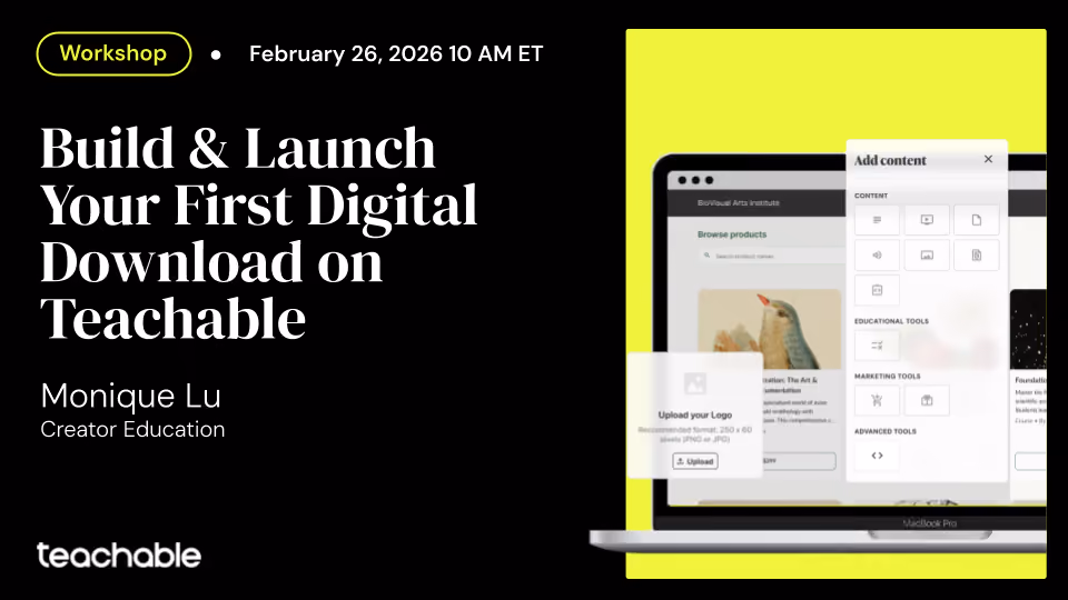 Workshop on building and launching your first digital download on Teachable with Monique Lu, dated February 26, 2026.