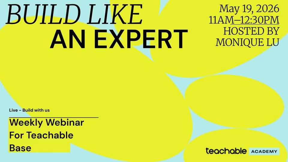 Announcement for a live weekly webinar Build Like An Expert on May 19, 2026, hosted by Monique Lu.