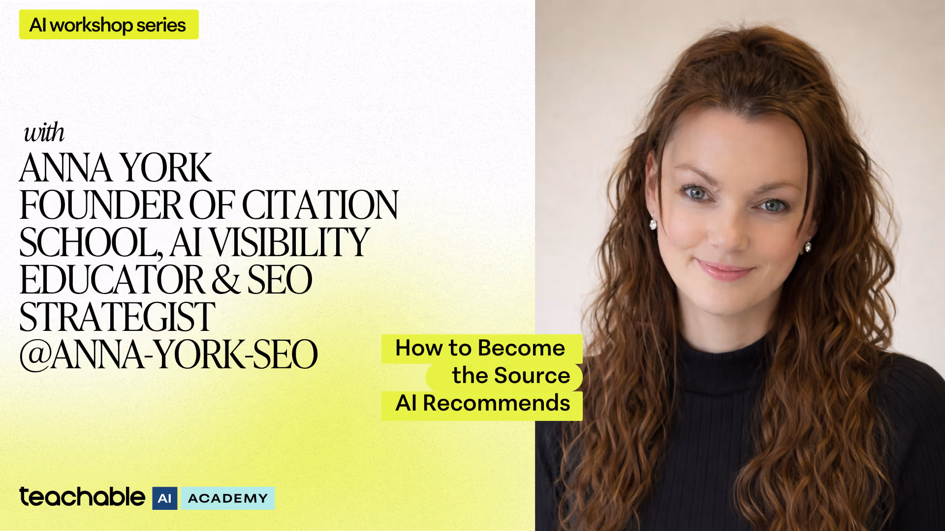 Portrait of Anna York, AI visibility educator and SEO strategist, promoting AI workshop series.