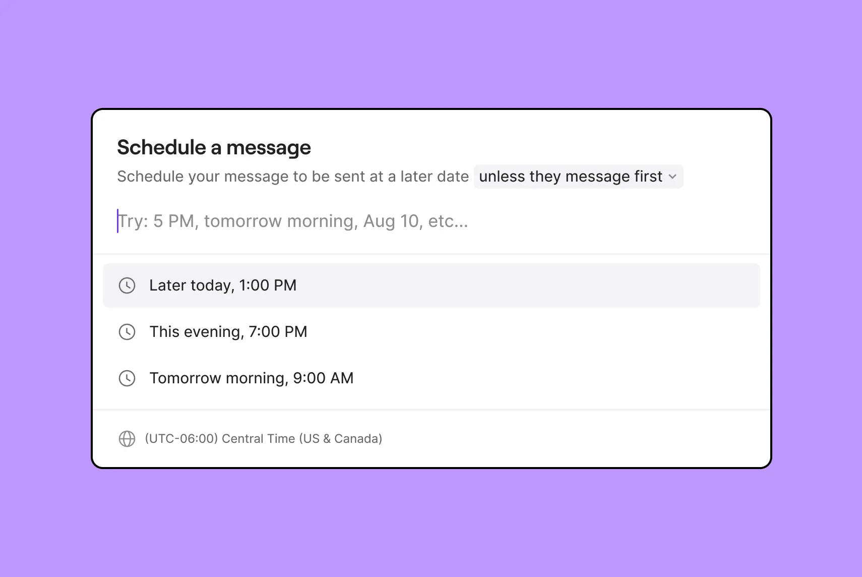 A purple screen with a message that says "Schedule a message to send at a later date unless they message first".