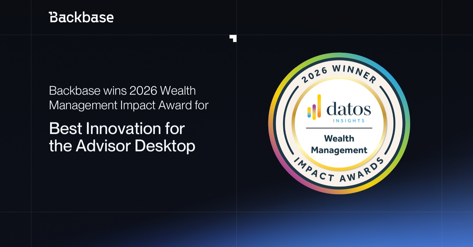 Backbase wins the Datos Insights 2026 Wealth Management Impact Award for Best Innovation for the Advisor Desktop