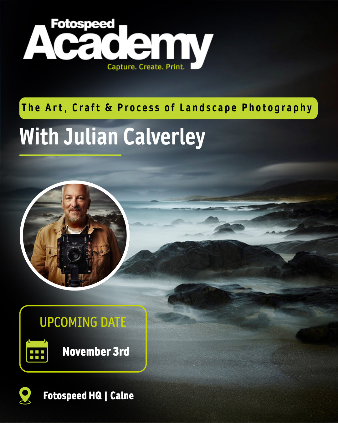 Fotospeed Academy: The Art, Craft & Process of Landscape Photography with Julian Calverley