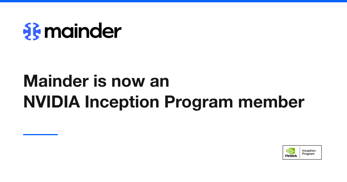 Mainder is now an NVIDIA Inception Program member