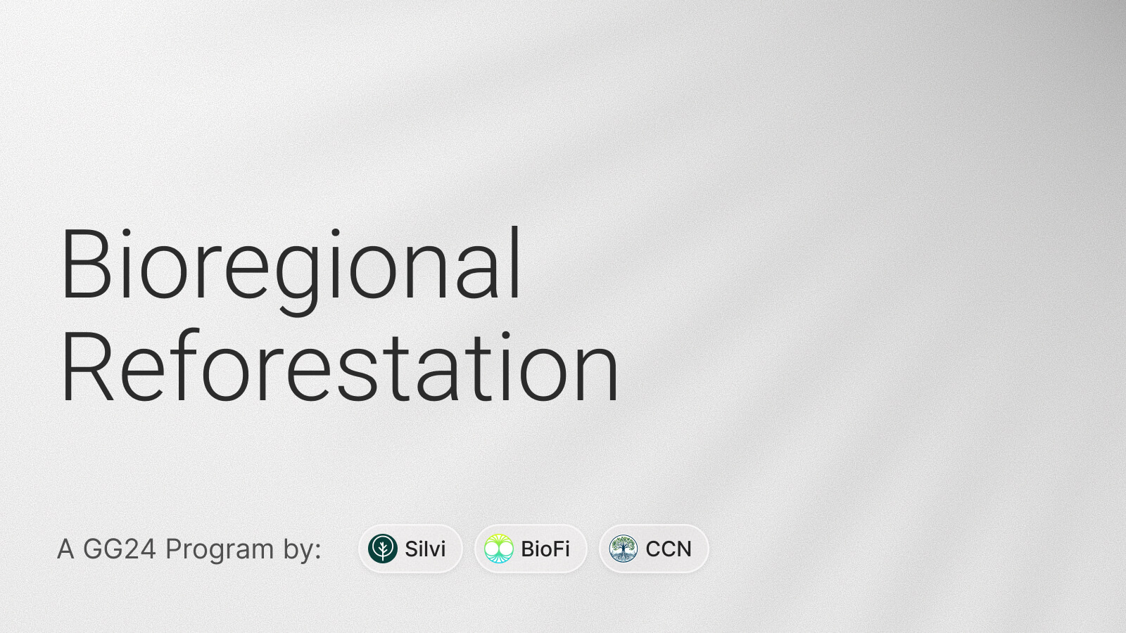 Bioregional Reforestation Grants