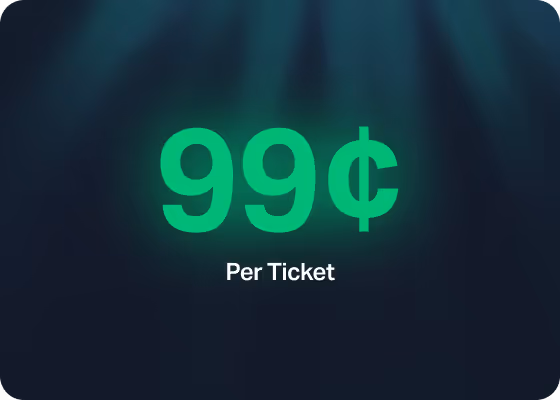 Green glowing text showing '99¢' above 'Per Ticket' on a dark background.