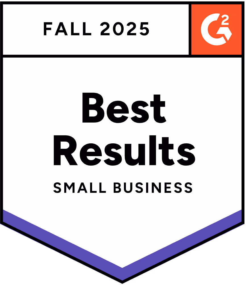 G2 badge for Best Results in Small Business, Fall 2025.