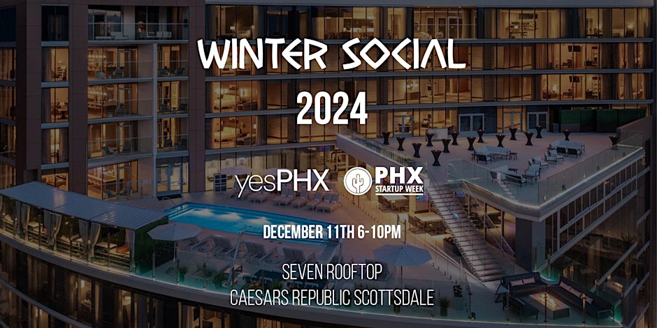 yesPHX Winter Social 2024