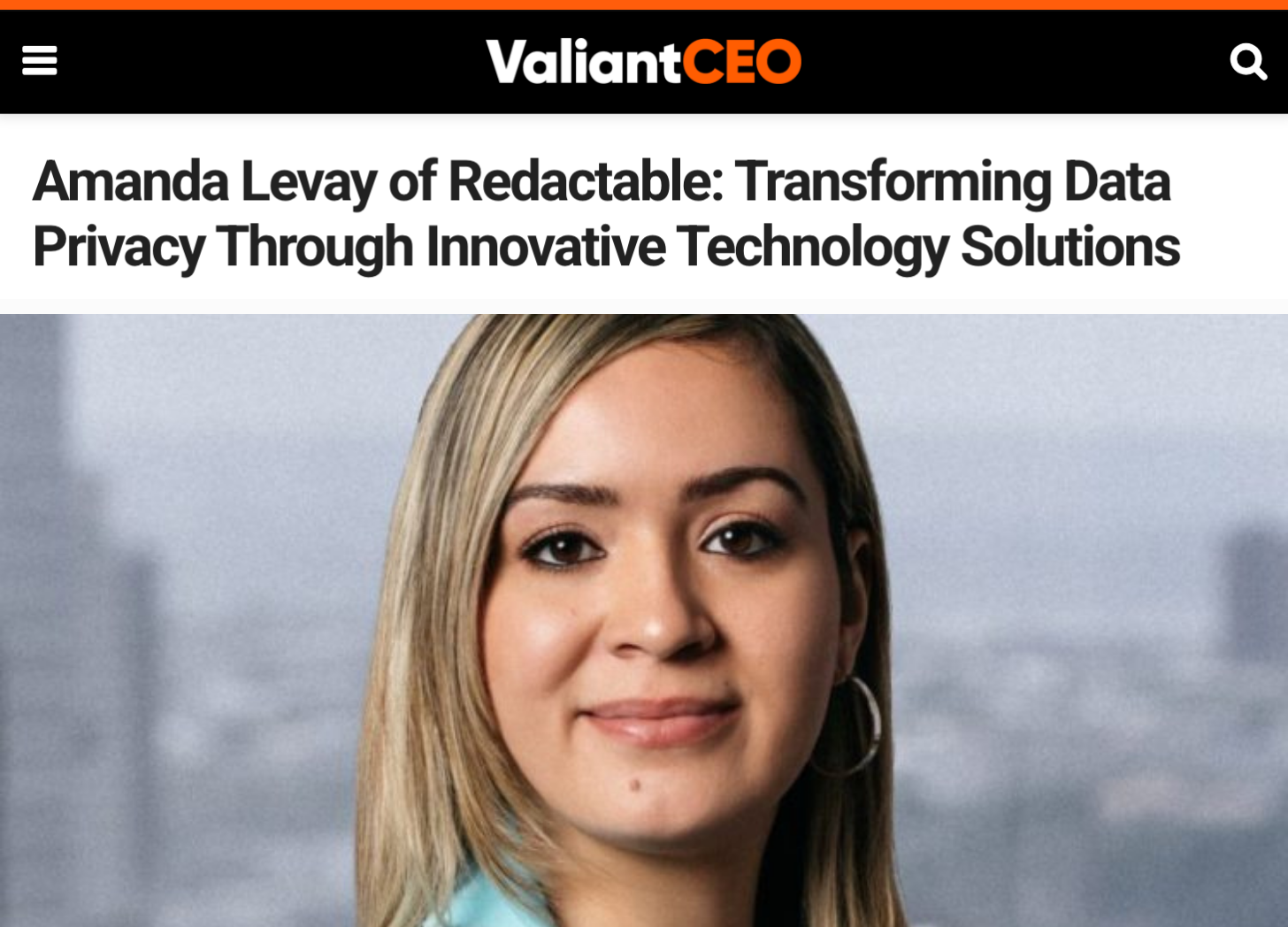 Redactable Featured in ValiantCEO: How Amanda Levay is Setting a New Standard for Data Privacy