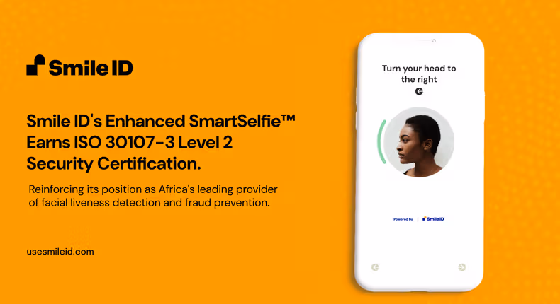 Smile ID's Enhanced SmartSelfie™ Sets New Fraud Prevention Benchmark with Zero Penetration Rate