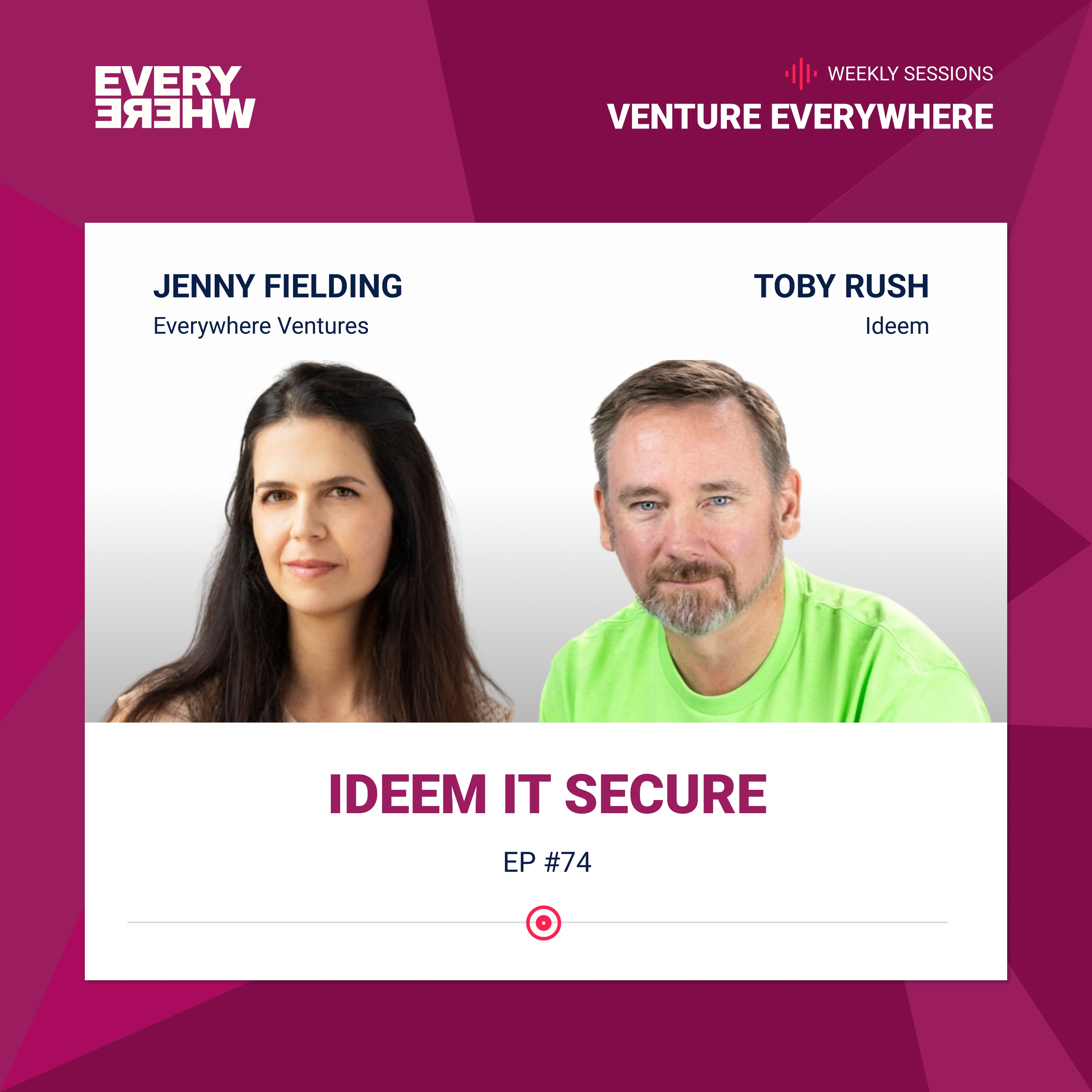 Venture Everywhere Podcast: Toby Rush with Jenny Fielding