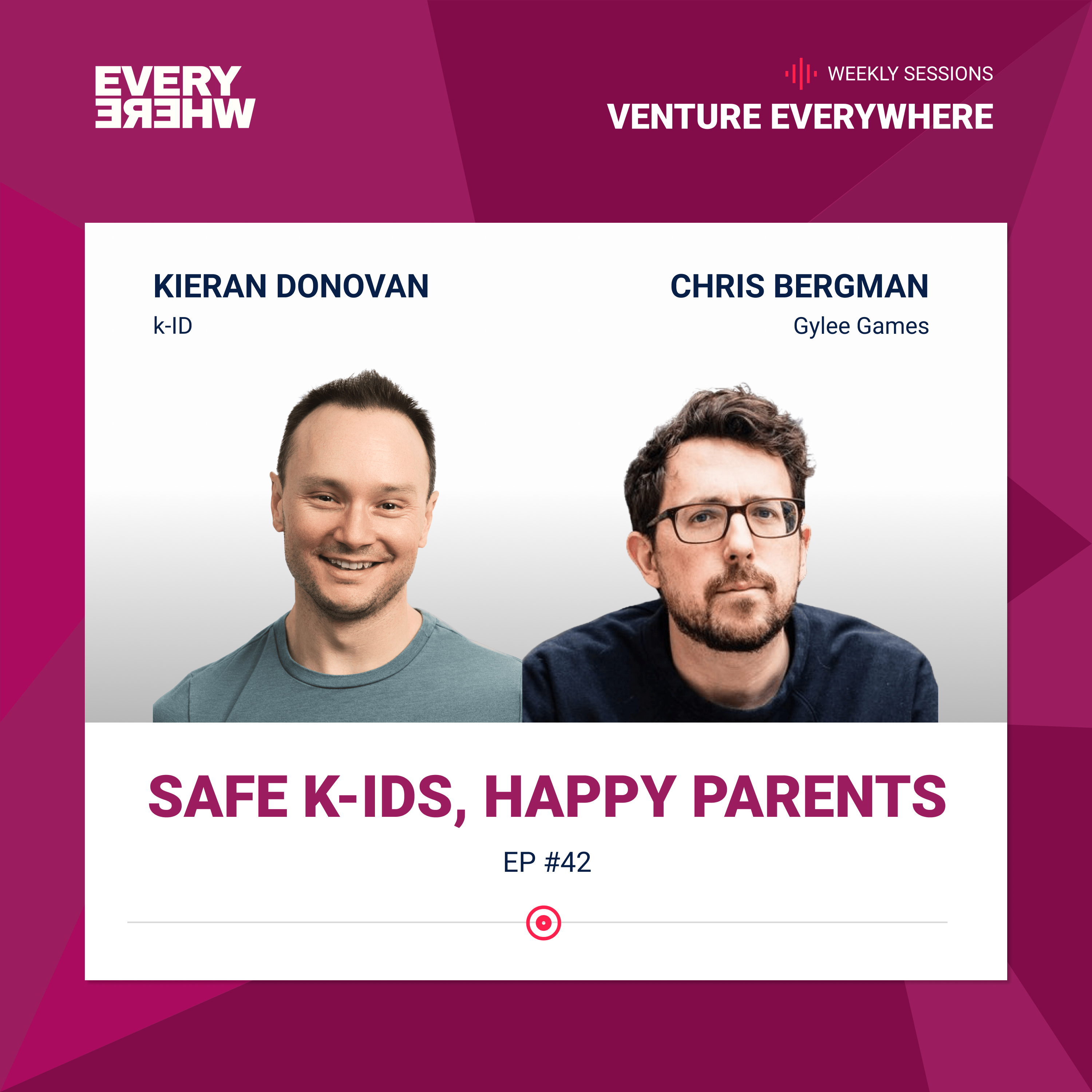 Venture Everywhere Podcast: Kieran Donovan with Chris Bergman