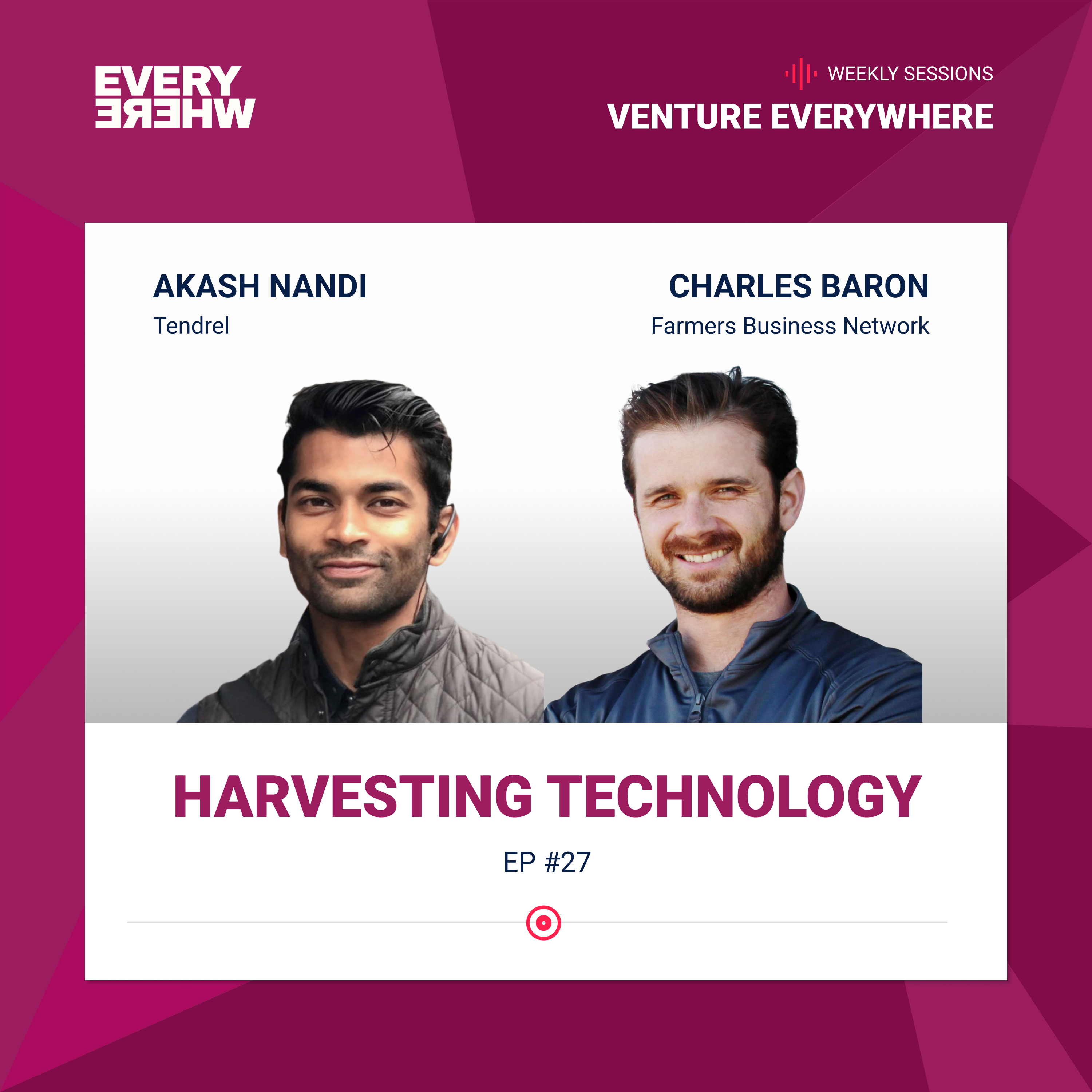 Venture Everywhere Podcast: Akash Nandi with Charles Baron