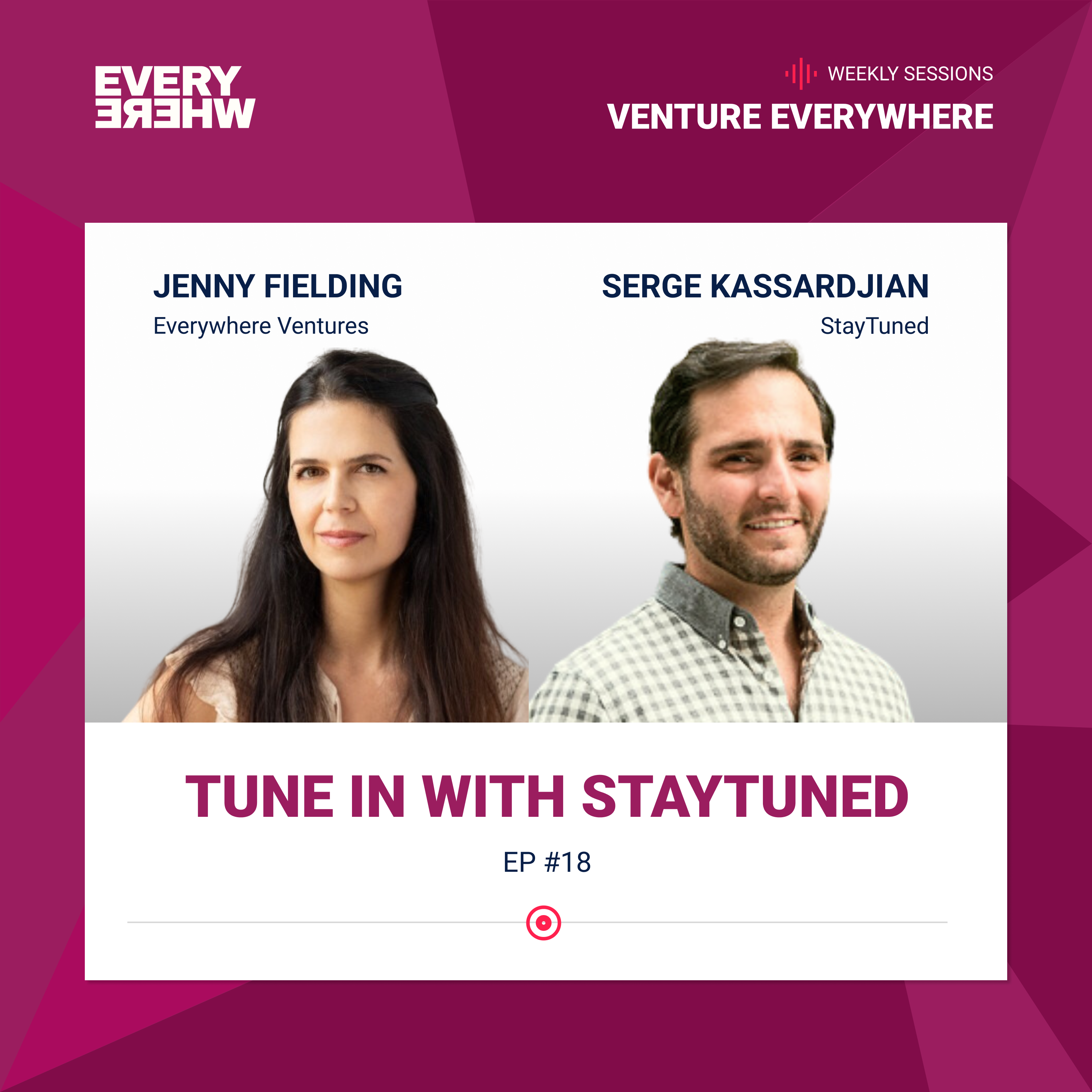 Venture Everywhere Podcast: Serge Kassardjian with Jenny Fielding