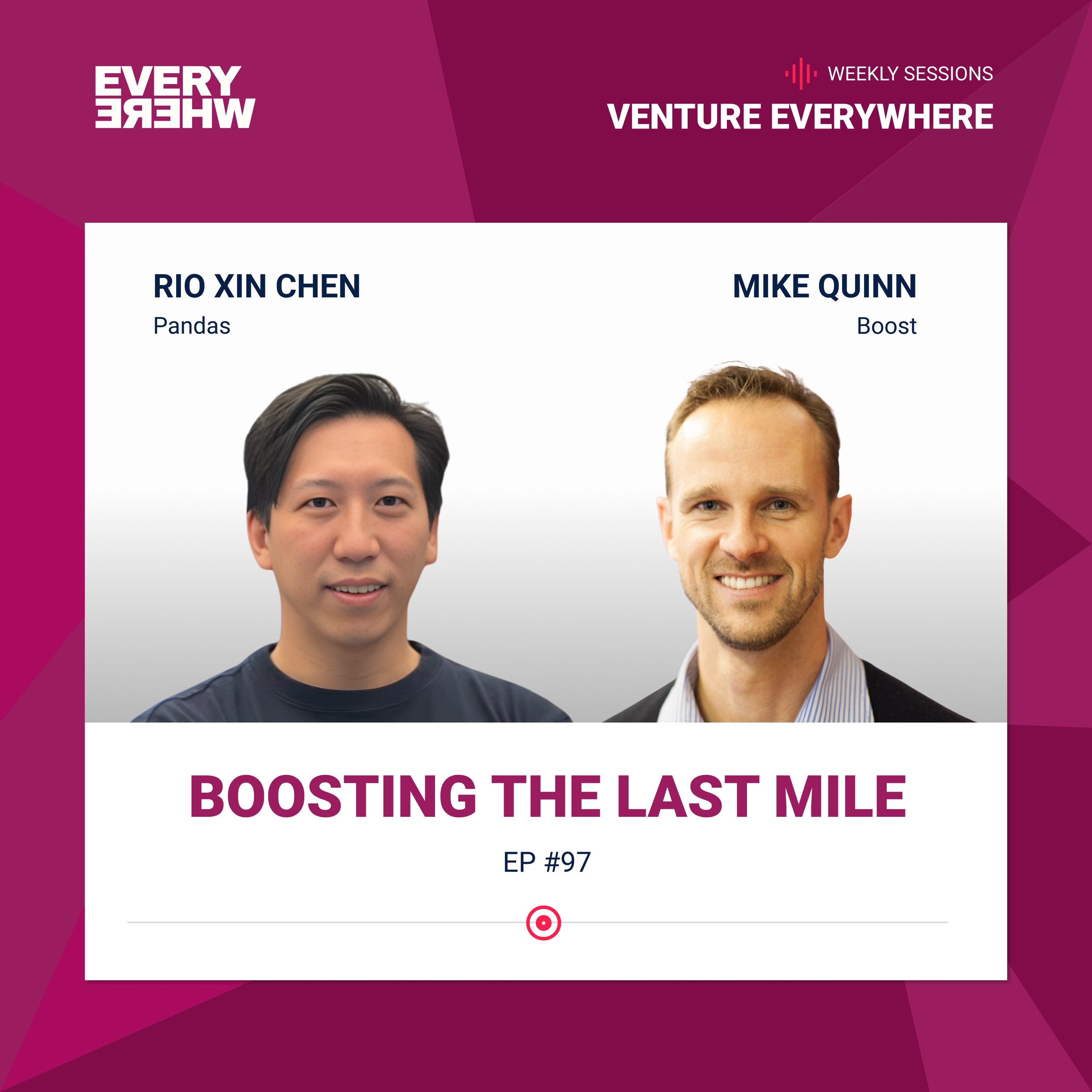 Venture Everywhere Podcast: Mike Quinn with Rio Xin Chen