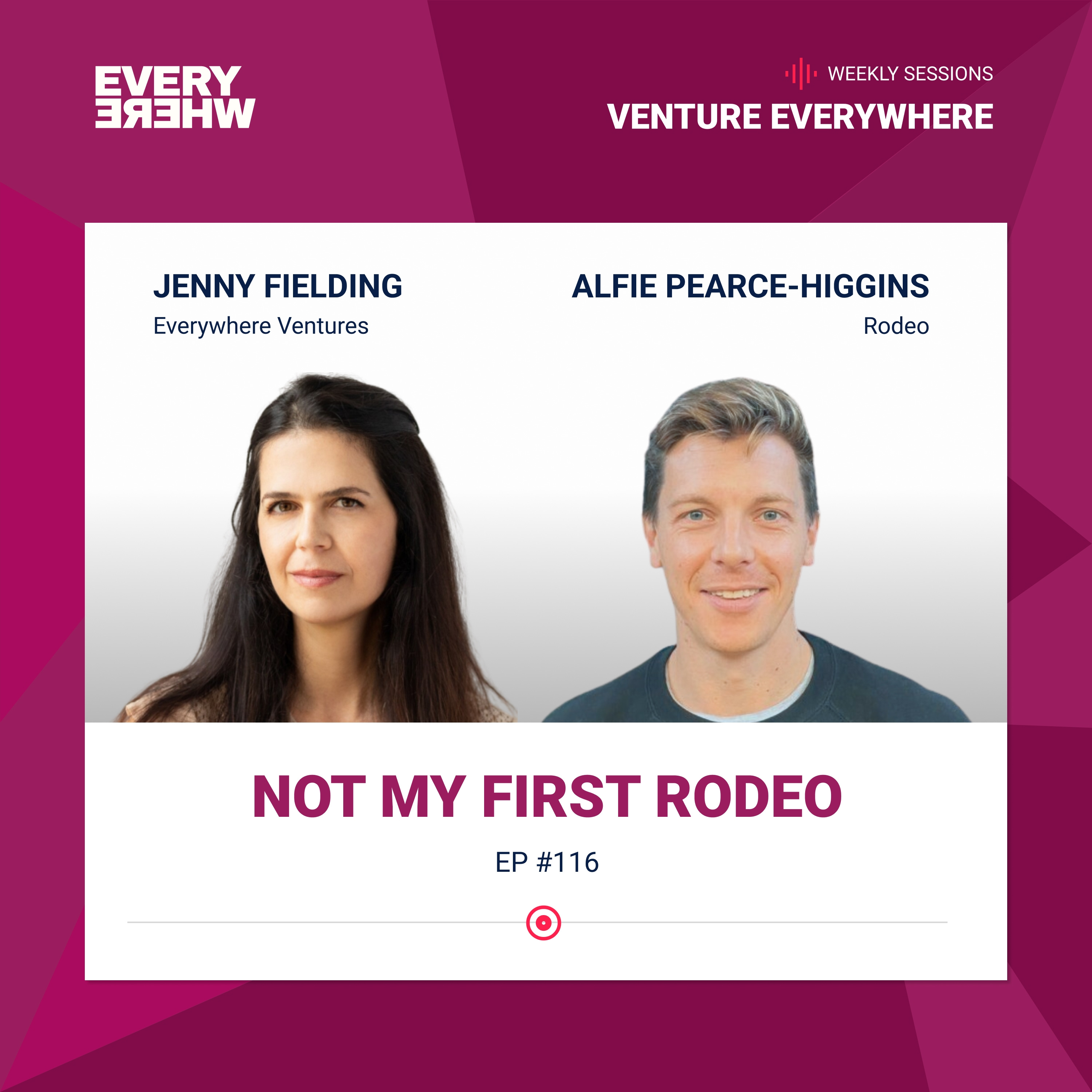 Not My First Rodeo: Alfie Pearce-Higgins with Jenny Fielding