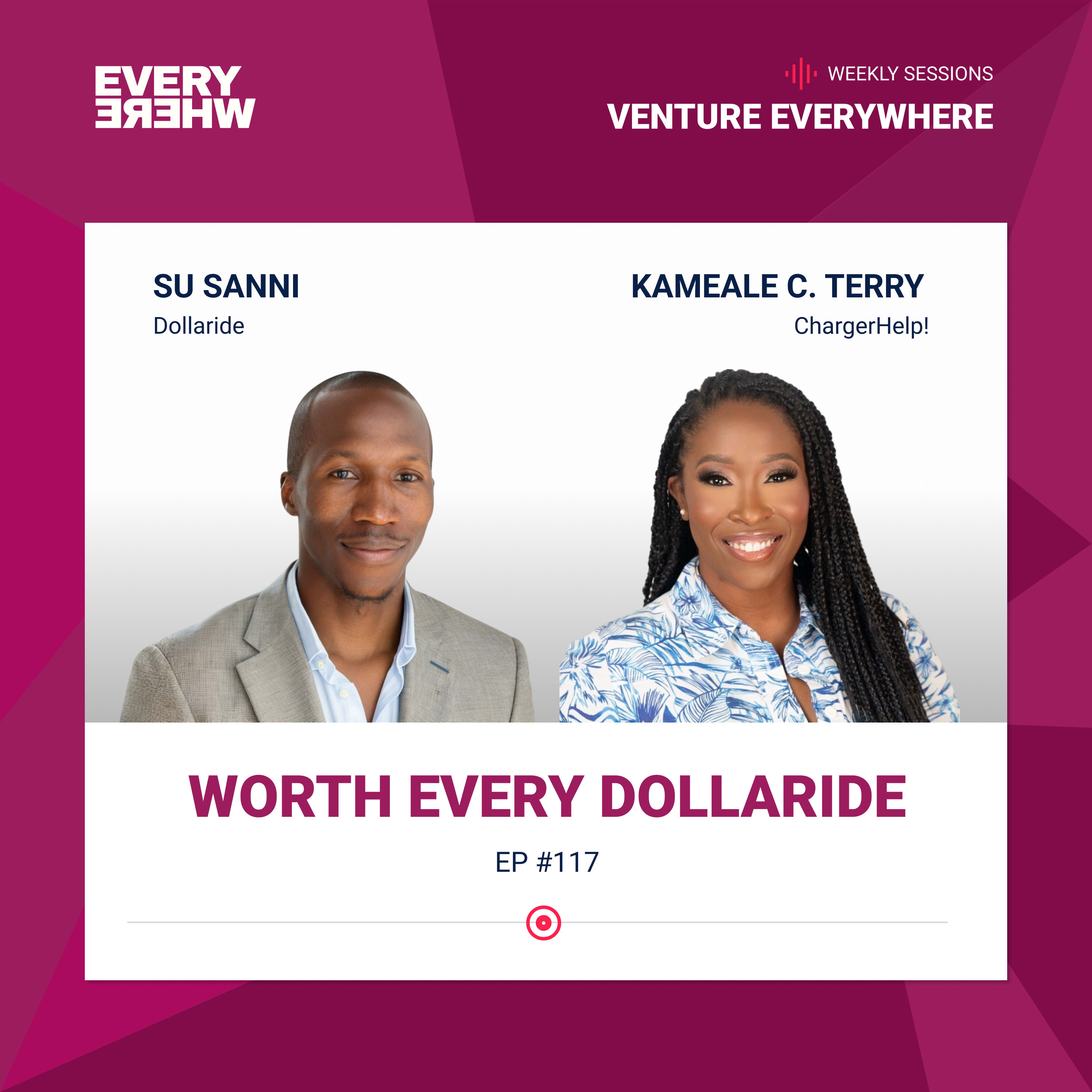 Worth Every Dollaride: Su Sanni with Kameale C. Terry