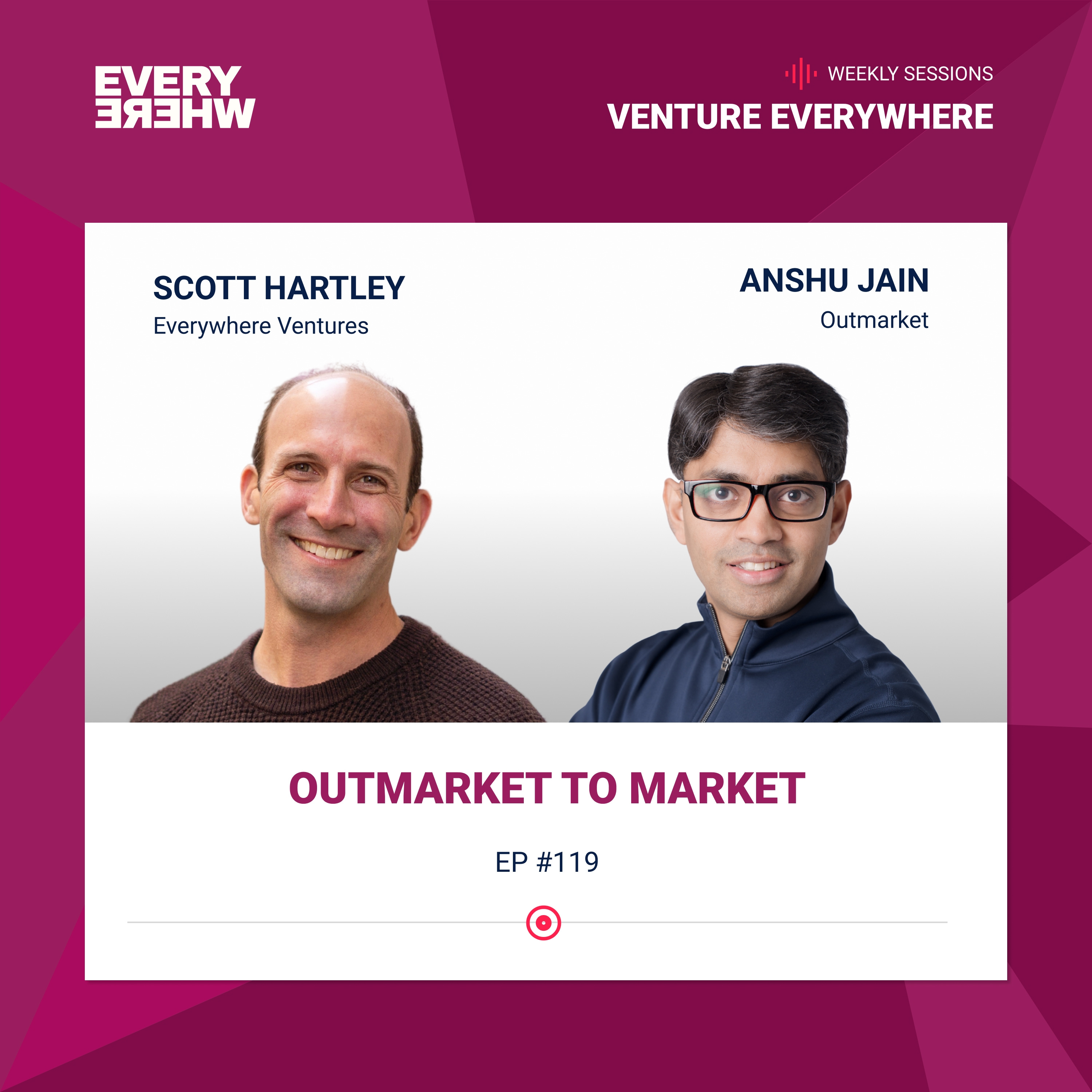 Outmarket to Market: Anshu Jain with Scott Hartley