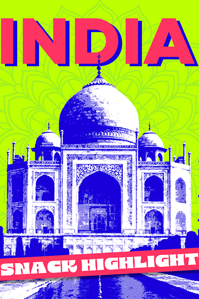 Stylized graphic of the Taj Mahal in blue with bold pink text 'INDIA' above and 'SNACK HIGHLIGHT' below on a bright yellow-green background.