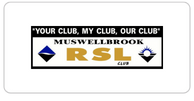 Muswellbrook RSL Club logo with text 'Your Club, My Club, Our Club' and stylized letters R, S, and L.