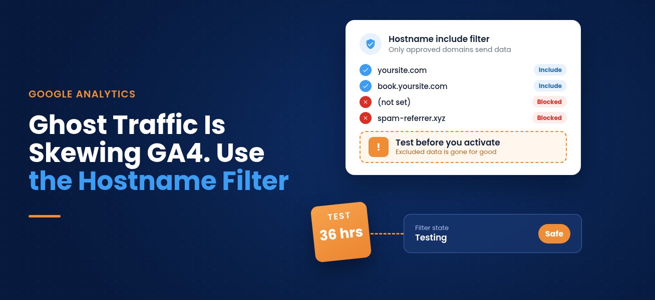 GA4 hostname filter to block ghost traffic
