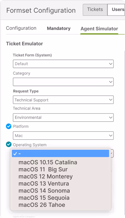 Formset Configuration interface showing Agent Simulator tab with dropdown menus for Ticket Form set to Default, Category empty, Request Type set to Technical Support, Technical Area set to Environmental, Platform set to Mac, and Operating System dropdown expanded with macOS versions from 10.15 Catalina to 26 Tahoe.