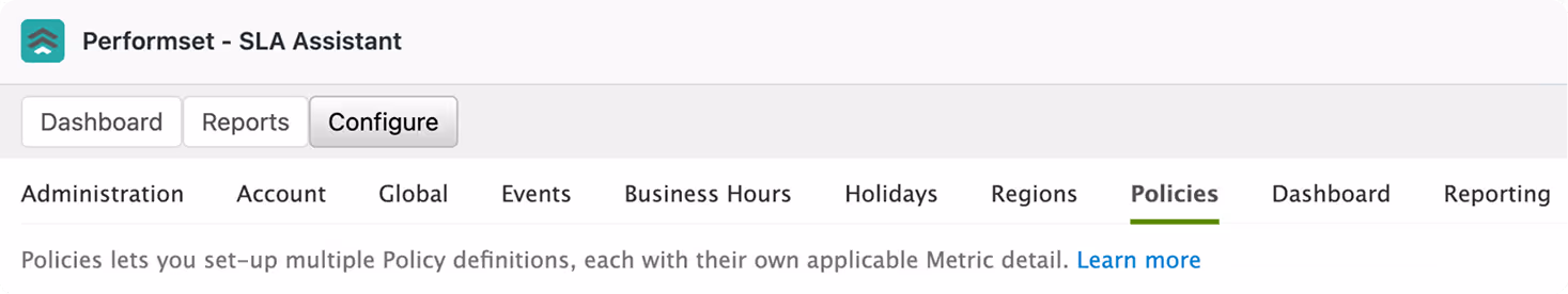 Performset SLA Assistant interface showing Configure tab selected with menu options including Administration, Account, Global, Events, Business Hours, Holidays, Regions, Policies, Dashboard, and Reporting. Policies tab is highlighted with a description below.