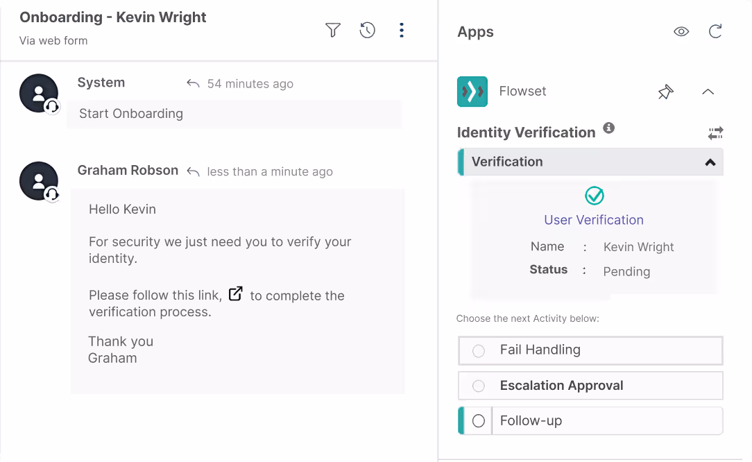 Onboarding chat for Kevin Wright showing a message from Graham Robson requesting identity verification via link, and an app panel with identity verification status pending and options for next activity: Fail Handling, Escalation Approval, and Follow-up.