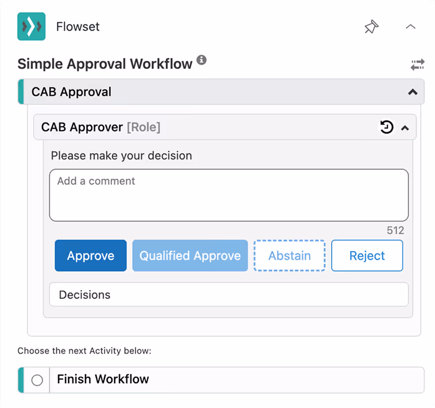 Flowset interface for a simple approval workflow showing CAB Approval section with options to add a comment and buttons to Approve, Qualified Approve, Abstain, or Reject, plus a choice to Finish Workflow.