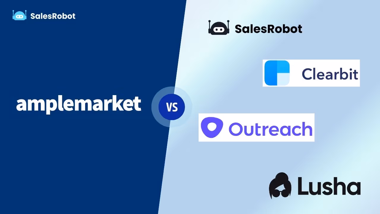 amplemarket vs SalesRobot Clearbit Outreach Lusha