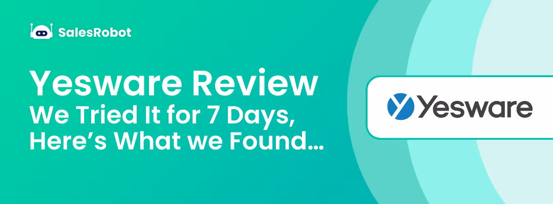 Yesware Review: We Tried It for 7 Days, Here’s What we Found…